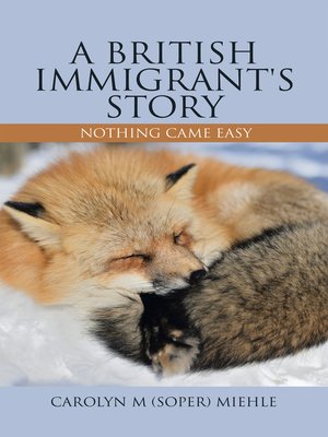 cover image of A British Immigrant's Story